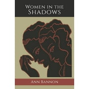 Women in the Shadows (Paperback)