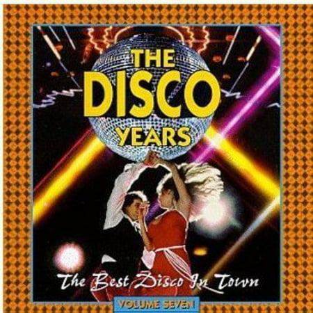 The Disco Years Vol.7: The Best Disco In Town