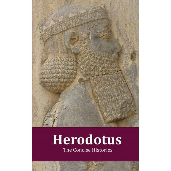 Herodotus - The Concise Histories, (Paperback)