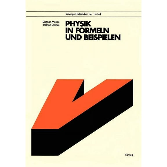 Physik in Formeln Und Beispielen, (Paperback)