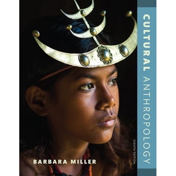 Pre-Owned Cultural Anthropology (8th Edition), 9780134419077, 0134419073, Paperback, 8 edition
