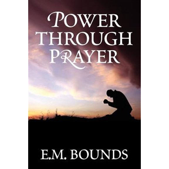 Pre-Owned Power Through Prayer (Paperback) 1619491214 9781619491212