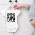thumbnail image 5 of Dont Make Me Call My Papa He's Tough Romper Boys or Girls Infant Baby Brisco Brands 6M, 5 of 6