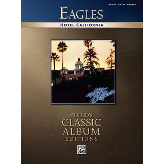 Pre-Owned Eagles - Hotel California: Classic Album Editions (Paperback) 0739047612 9780739047613