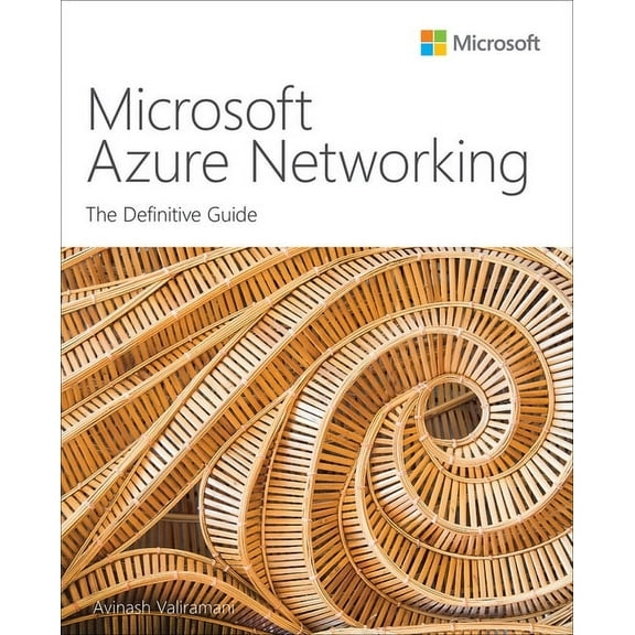 It Best Practices - Microsoft Press Microsoft Azure Networking: The Definitive Guide, (Paperback)