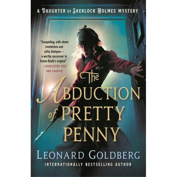 Daughter of Sherlock Holmes Mysteries The Abduction of Pretty Penny: A Daughter of Sherlock Holmes Mystery, Book 5, (Paperback)