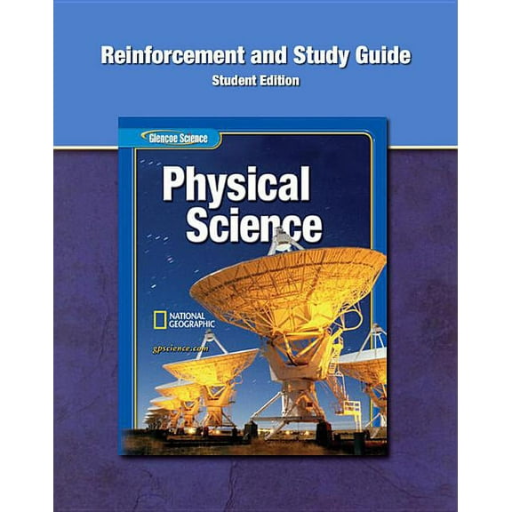 Glencoe Physical Iscience, Reinforcement and Study Guide, Student Edition, (Spiral-Bound)