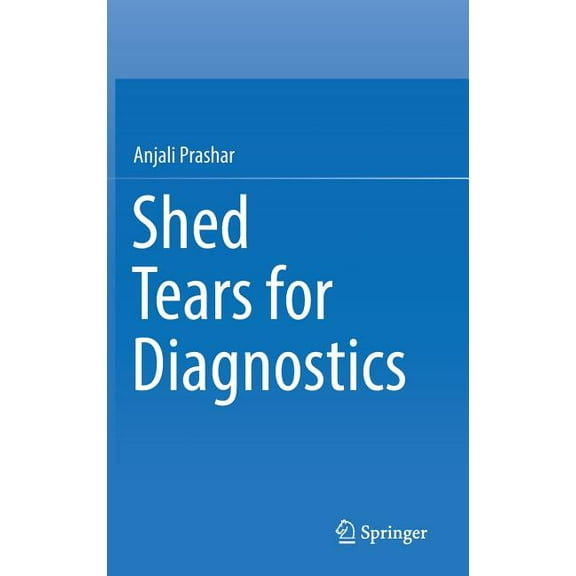 Shed Tears for Diagnostics, (Hardcover)