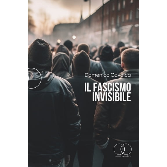 Il Fascismo Invisibile, (Paperback)