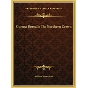 Corona Borealis The Northern Crown (Hardcover)