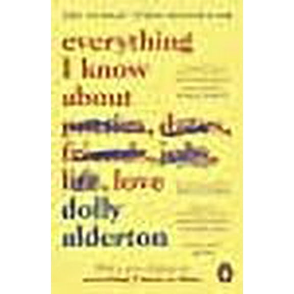 Everything I Know About Love: The Sunday Times Top 5 Bestseller