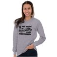 thumbnail image 3 of US Army My Mom Defending Freedom Long Sleeve TShirt Men Women Brisco Brands L, 3 of 6
