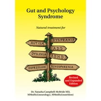 Gut and Psychology Syndrome: Natural Treatment for Autism, Dyspraxia, A.D.D., Dyslexia, A.D.H.D., Depression, Schizophre, (Paperback)