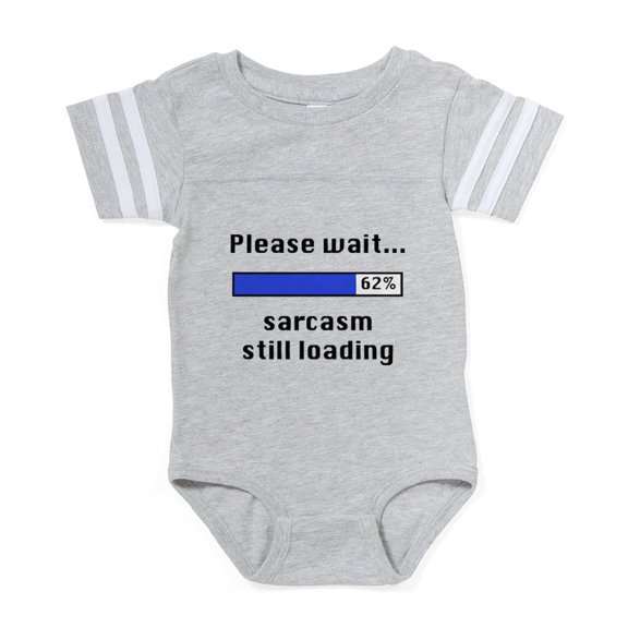 CafePress - Sarcasm Still Loading - Cute Infant Baby Football Bodysuit
