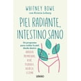 thumbnail image 1 of PIEL RADIANTE, INTESTINO SANO EDICIONES URANO WHITNEY BOWE, 1 of 2