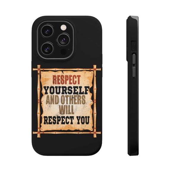 DistinctInk Tough Case for Apple iPhone 15 PRO (6.1" Screen), Compatible with MagSafe Charging - Respect Yourself Others Will Respect You