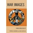 thumbnail image 2 of Images de Guerre: Fabriquer la Réalité, 2 of 2