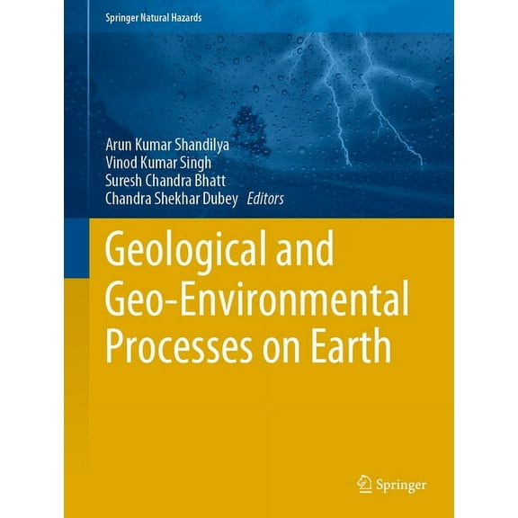 Springer Natural Hazards Geological and Geo-Environmental Processes on Earth, (Hardcover)