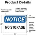 thumbnail image 2 of (2 Pack) No Storage OSHA Notice Sign 5 Inch X 3.5 Inch Vinyl Label Decal Sticker Weather Resistant, UV Protected for Workplace, Business, and Construction Site, Made in the USA, 2 of 7