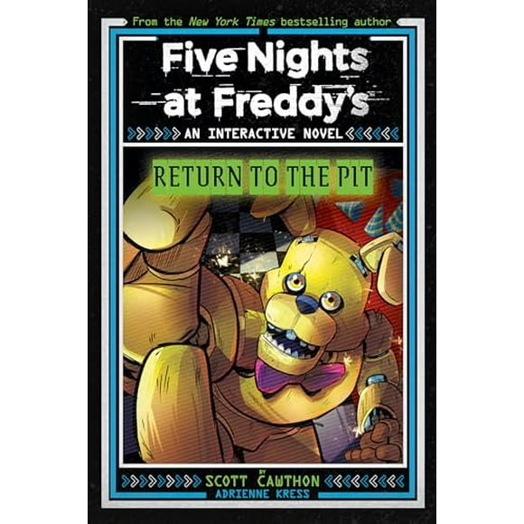 Cinq Nuits chez Freddy's: Retour au Gouffre (Roman Interactif 2)