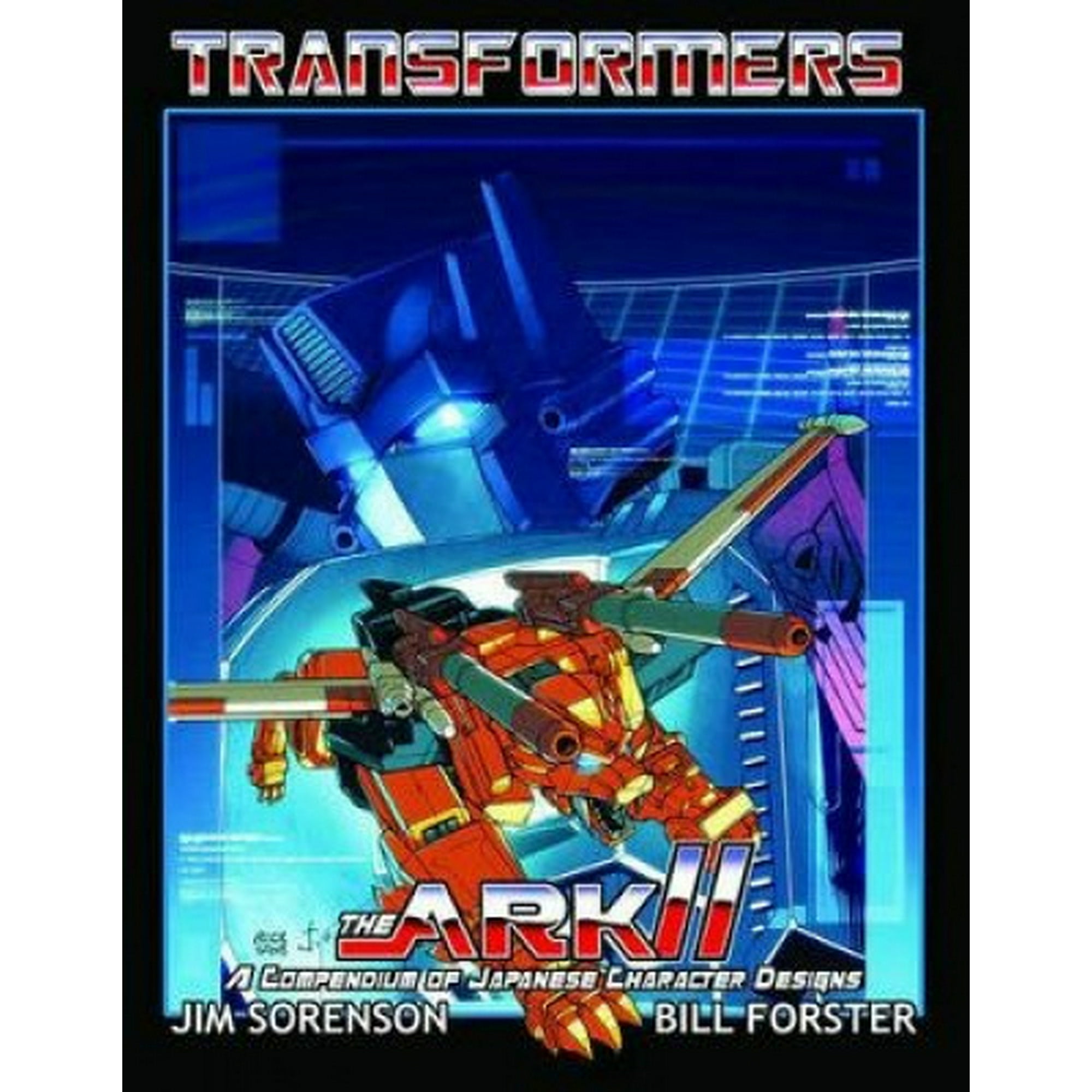 Transformers: The Ark: A Complete Compendium of Transformers Animation  Models | Walmart Canada