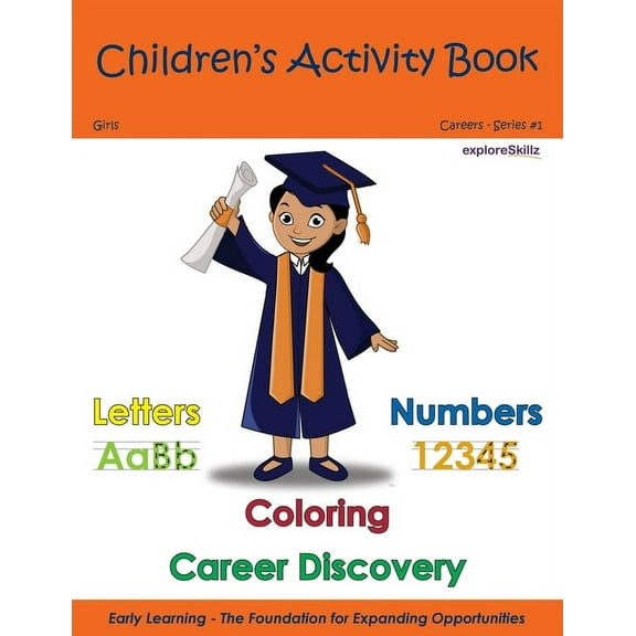 Exploreskillz Children's Activity Books Children's Activity Book - Girls Individual 2: Early Childhood Learning Activity Books for Girls, (Paperback)