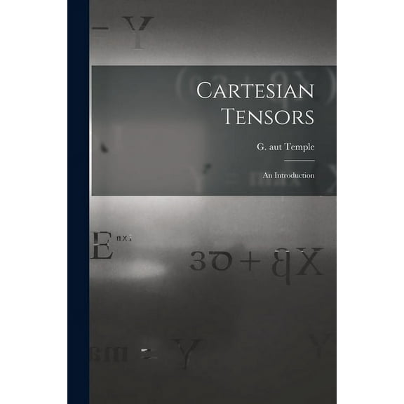 Cartesian Tensors: an Introduction, (Paperback)