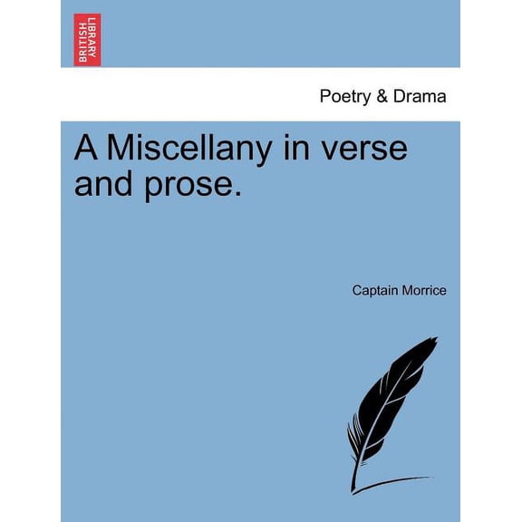 A Miscellany in Verse and Prose. (Paperback)