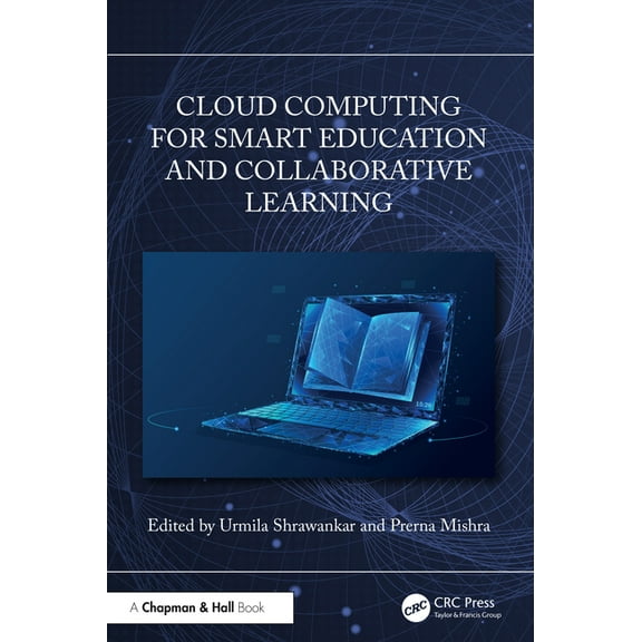 Cloud Computing for Smart Education and Collaborative Learning, (Hardcover)