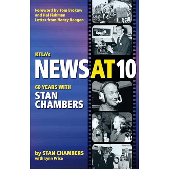 Pre-Owned Ktla's News at 10: Sixty Years with Stan Chambers (Paperback) 1933016507 9781933016504