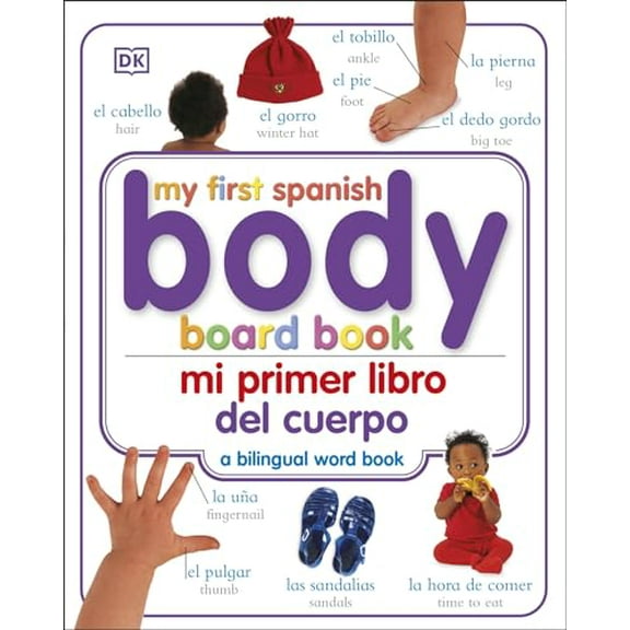 Pre-Owned Mi Primer Libro del Cuerpo/My First Body Board Book (Board book) 0756615011 9780756615017
