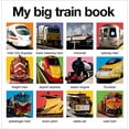 thumbnail image 2 of My Big Board Books: My Big Train Book (Board book), 2 of 3