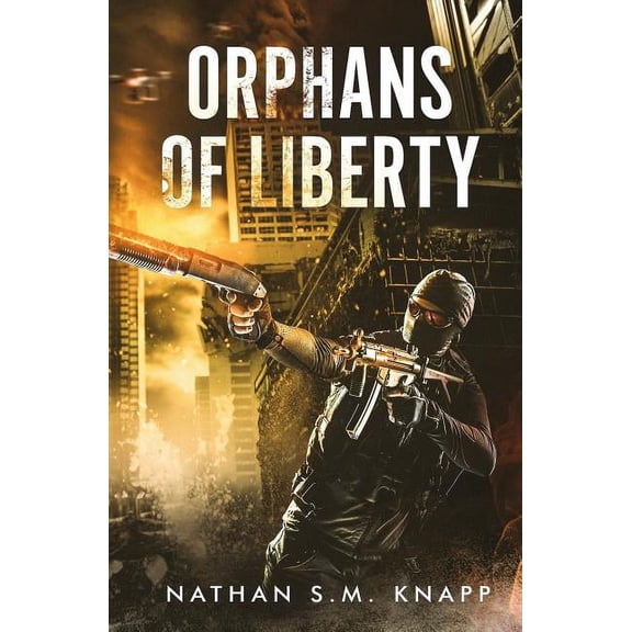 Orphans of Liberty (Paperback)