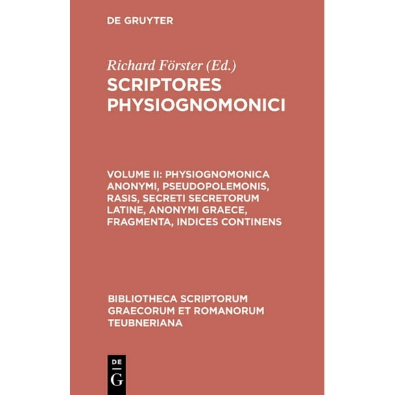 Bibliotheca Scriptorum Graecorum Et Roma Physiognomonica Anonymi, Pseudopolemonis, Rasis, Secreti Secretorum Latine, Anonymi Graece, Fragmenta, Indices Continens, Book 1781, (Hardcover)
