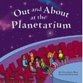 thumbnail image 1 of Pre-Owned Out and about at the Planetarium (Hardcover) 1404802991 9781404802995, 1 of 1