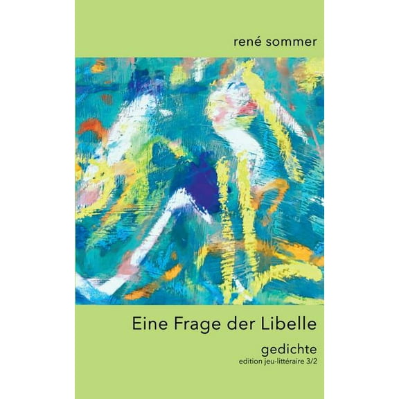 Eine Frage der Libelle: Gedichte, (Paperback)