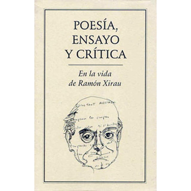 Poesía, ensayo y crítica. En la vida de Ramón Xirau Ediciones del Ermitaño 9789686567779