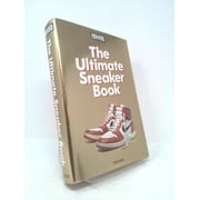 Sneaker Freaker. the Ultimate Sneaker Book [Hardcover - Used]