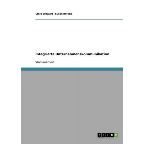 Integrierte Unternehmenskommunikation (Paperback)