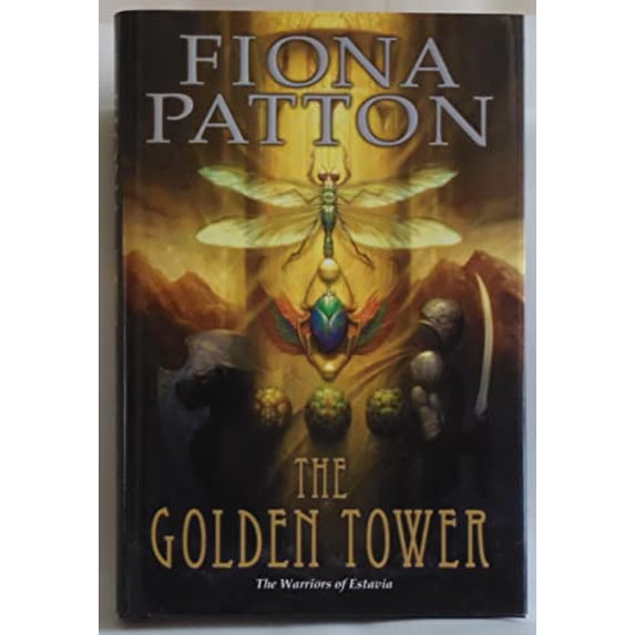 Pre-Owned The Golden Tower: Book Two of the Warriors of Estavia (Hardcover) 0756405173 9780756405175