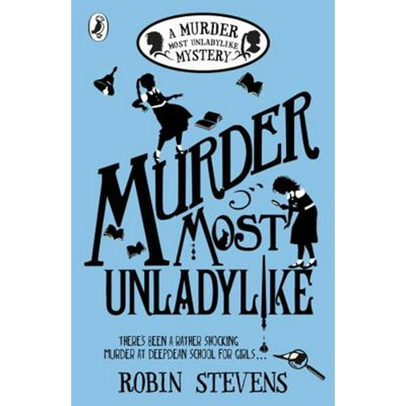 Pre-Owned Murder Most Unladylike (Paperback) 0141369760 9780141369761