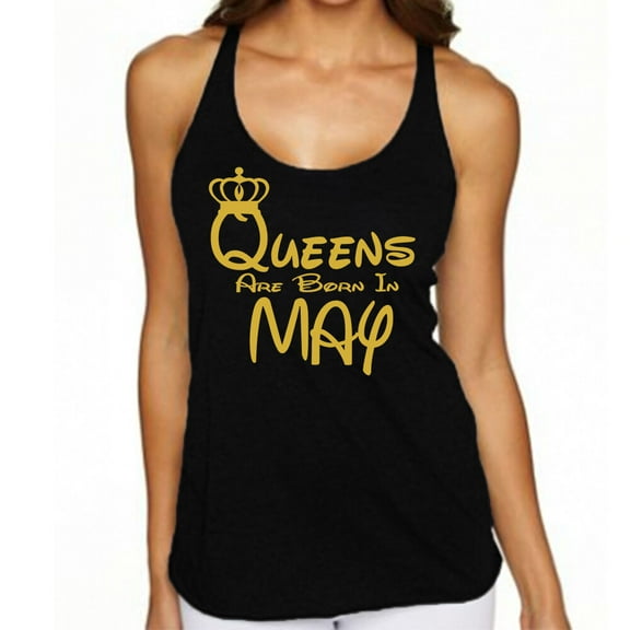 Queens Are Born In May Lady Tank Top Best Birthday Gift Color Black Small