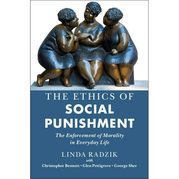 The Ethics of Social Punishment, (Paperback)