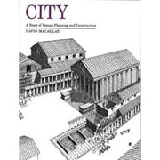City: A Story of Roman Planning and Construction (Hardcover 9780395194928) by David Macaulay
