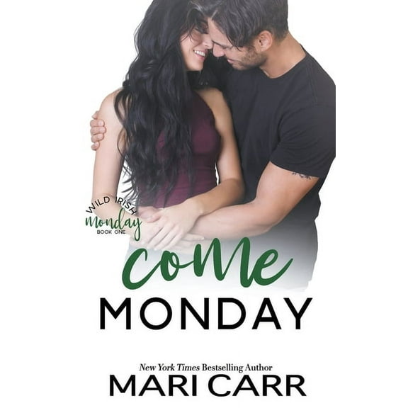 Wild Irish Come Monday, Book 1, (Paperback)
