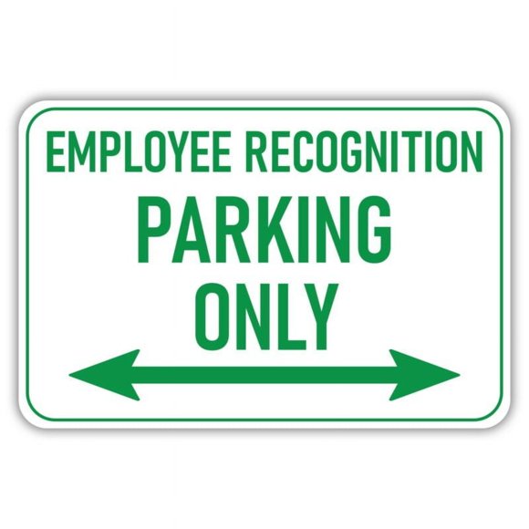Size: 16" x 12" - Employee Recognition Parking Only Metal Sign