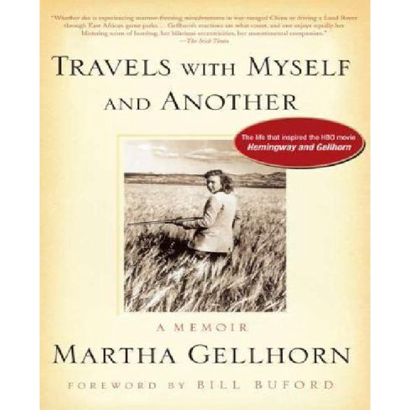 Travels with Myself and Another: A Memoir