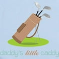 thumbnail image 2 of CafePress - Daddy's Little Caddy Body Suit - Baby Light Bodysuit, Size Newborn - 24 Months, 2 of 4