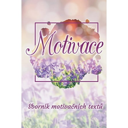 Motivace, (Paperback)