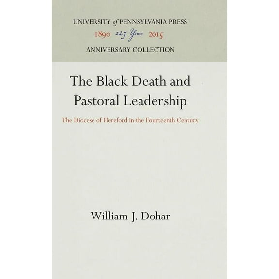 Anniversary Collection: The Black Death and Pastoral Leadership (Hardcover)